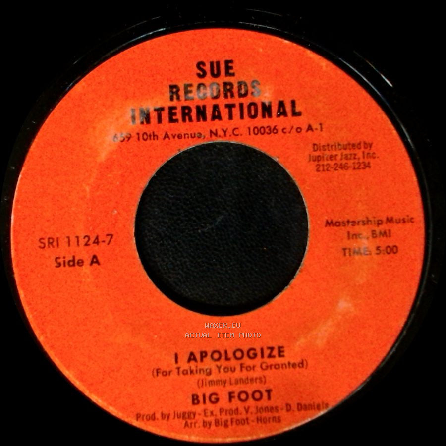 Big Foot - I Apologize (For Taking You For Granted) / Watch Your Step (In This Society) side A