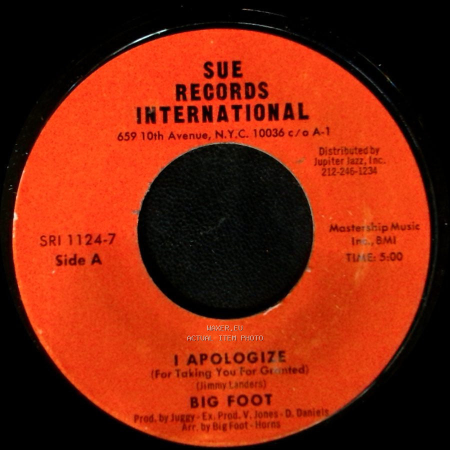 Big Foot - I Apologize (For Taking You For Granted) / Watch Your Step (In This Society) side A