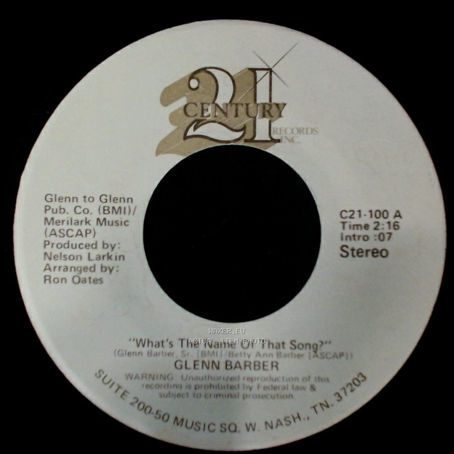 Glenn Barber - What's The Name Of That Song? / I Can't Find A Way (To Be Free) side A