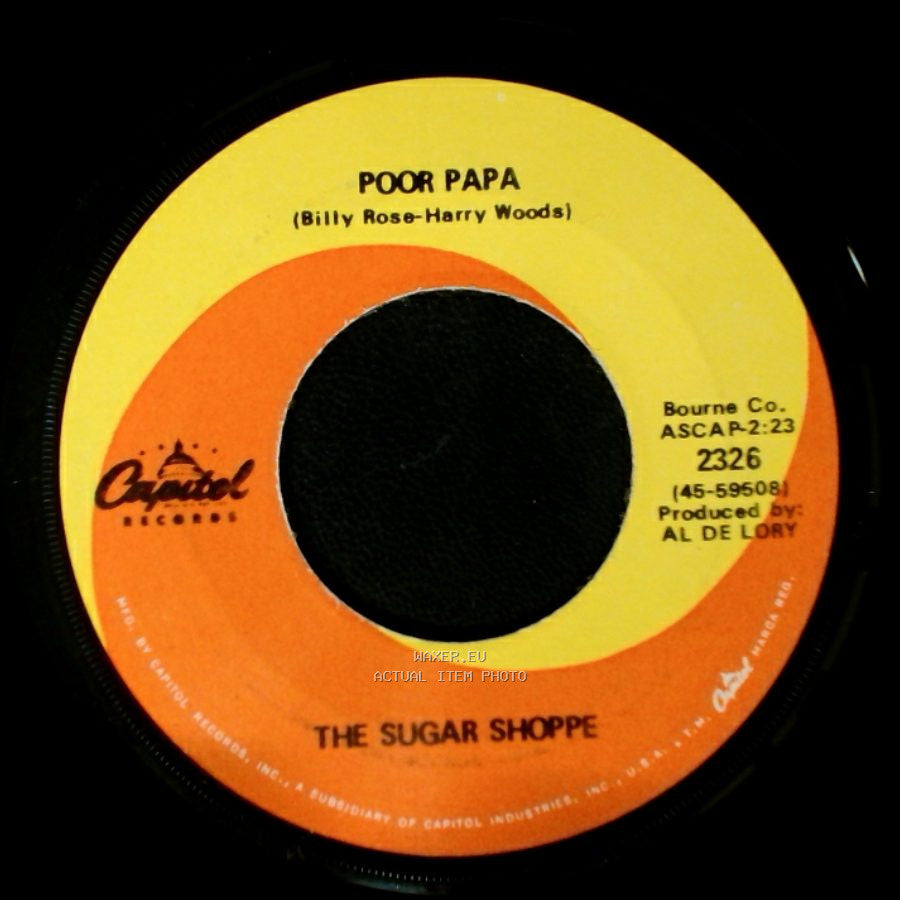 The Sugar Shoppe - Poor Papa / Privilege side A