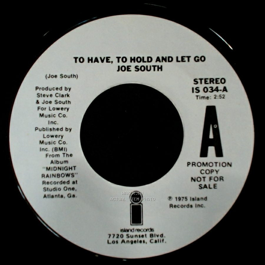 Joe South - To Have, To Hold And Let Go / Midnight Rainbows side A