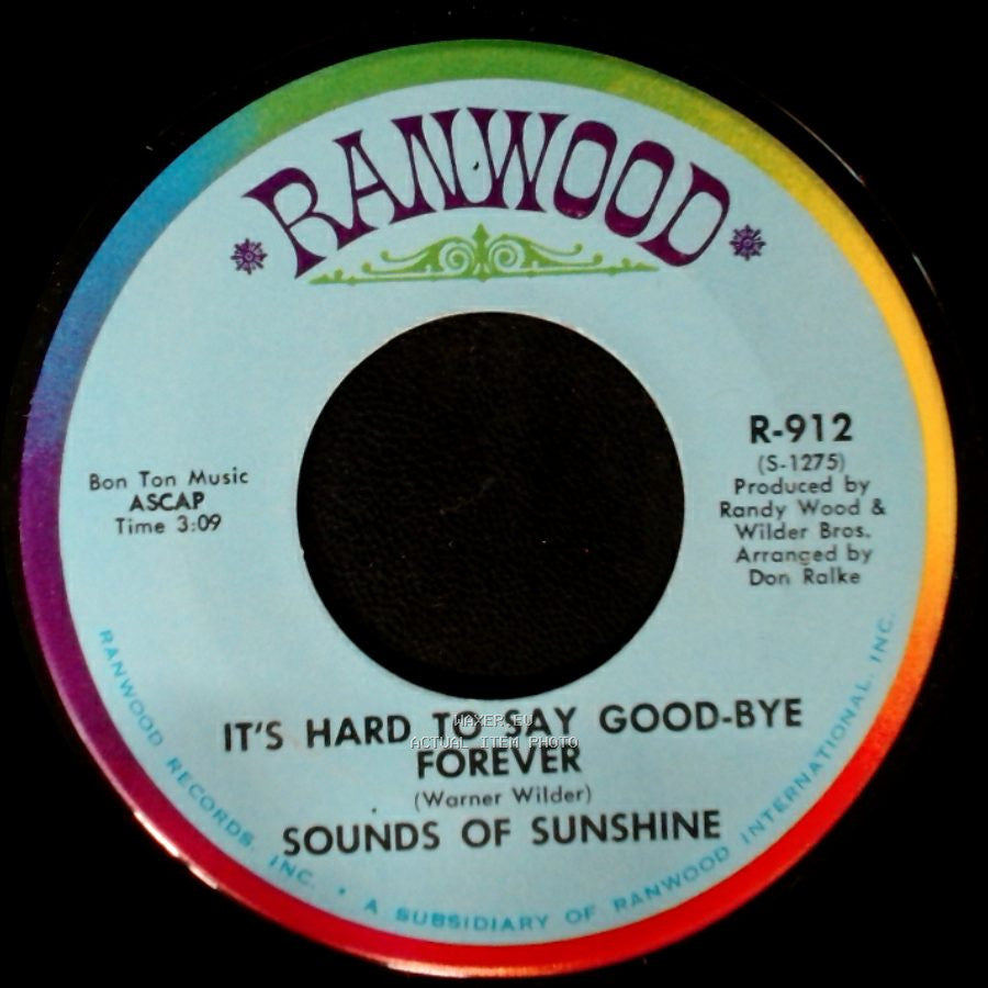Sounds Of Sunshine - It's Hard To Say Good-Bye Forever / Do All My Crying In The Rain side A