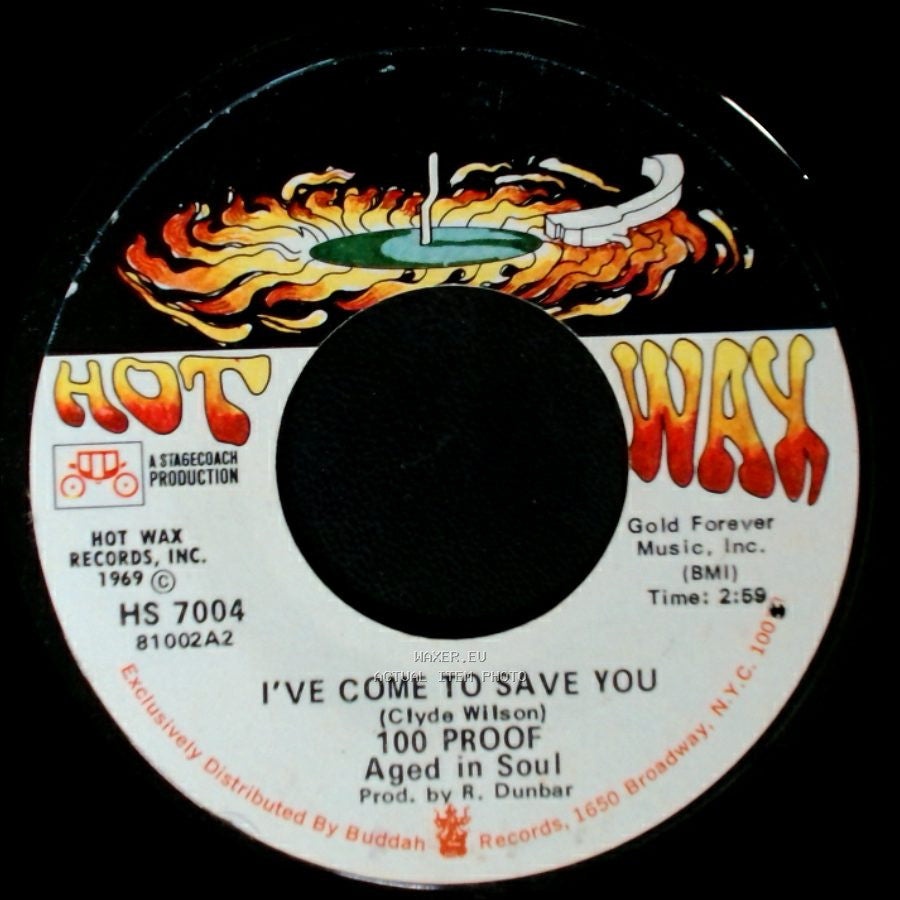 100 Proof Aged In Soul / 100 Proof - Somebody's Been Sleeping / I've Come To Save You side B