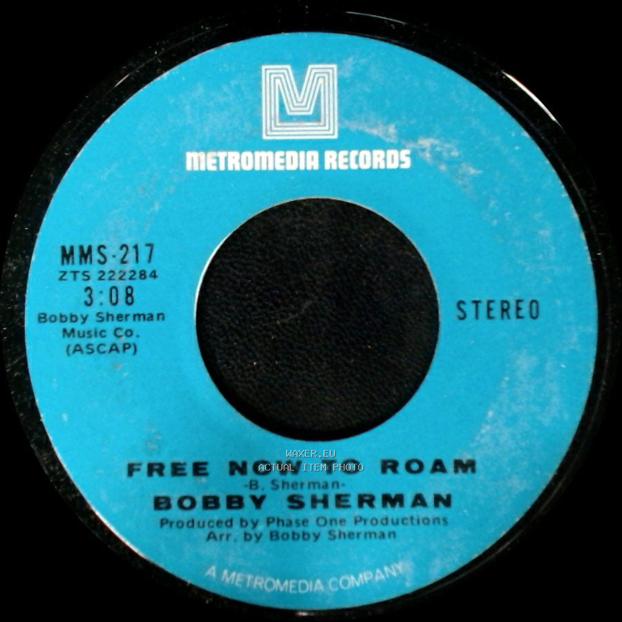 Bobby Sherman - The Drum / Free Now To Roam side B