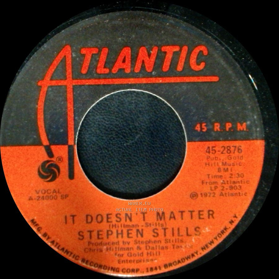 Stephen Stills - Rock & Roll Crazies Medley / It Doesn't Matter side B