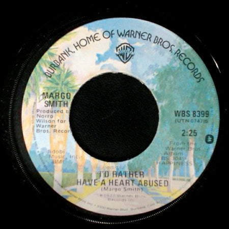 Margo Smith - My Weakness / I'd Rather Have A Heart Abused side B