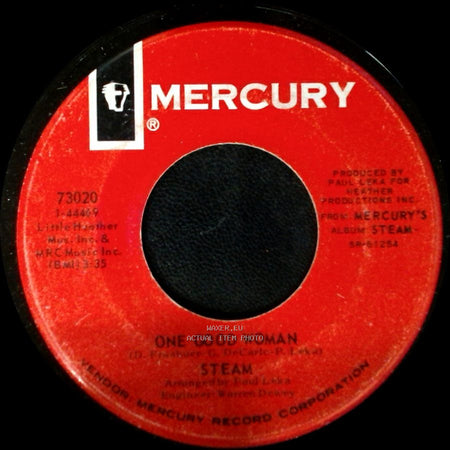 Steam - One Good Woman / I've Gotta Make You Love Me side A