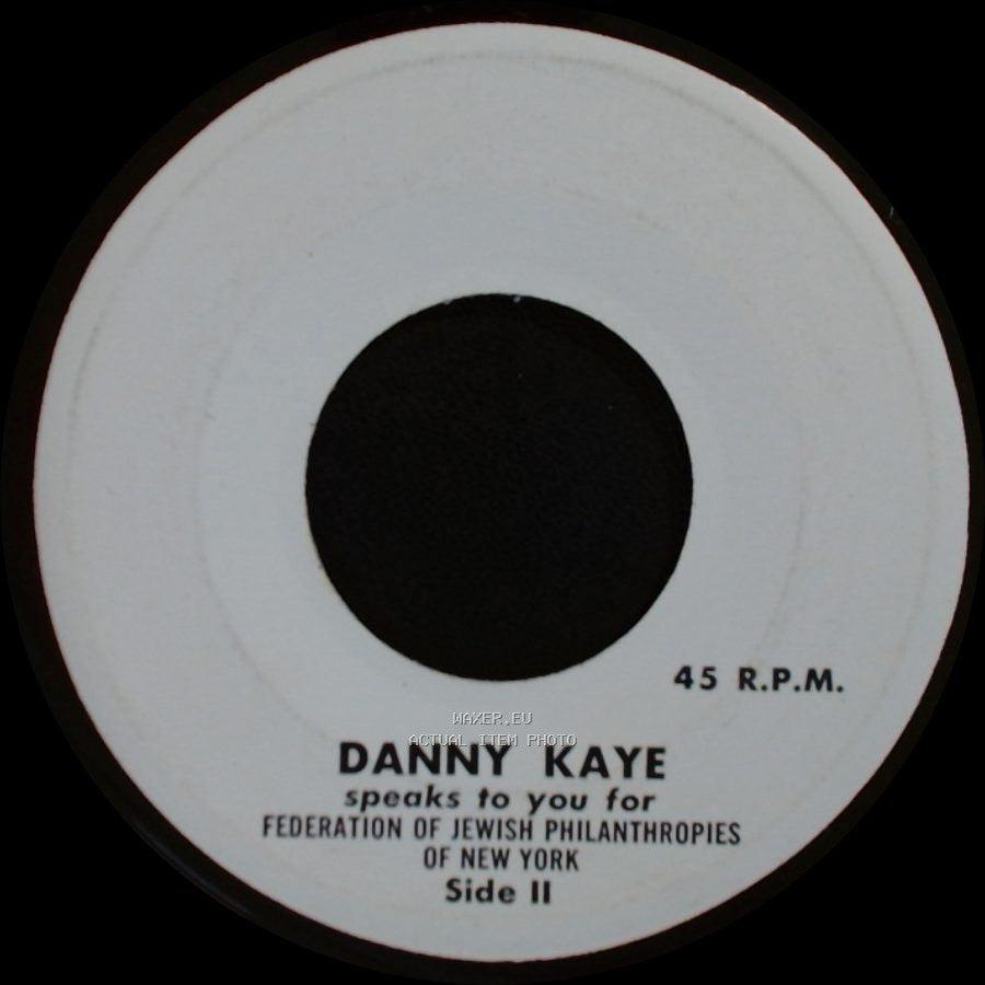Danny Kaye - Speaks To You For Federation Of Jewish Philanthropies Of New York / Unknown Title B side B