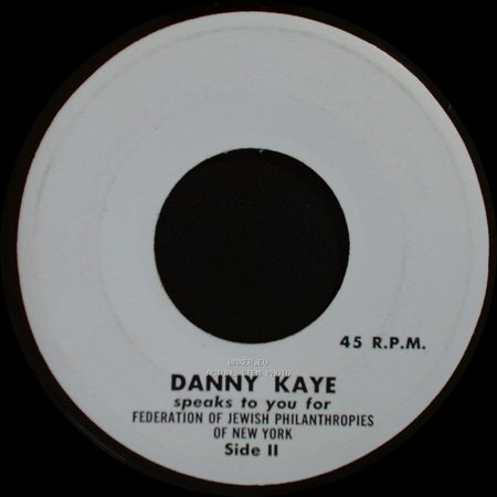 Danny Kaye - Speaks To You For Federation Of Jewish Philanthropies Of New York / Unknown Title B side B