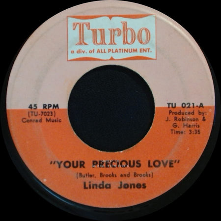Linda Jones - Your Precious Love / Don't Go (I Can't Bear To Be Alone) side A