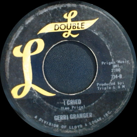Gerri Granger - You Must Be Doing Something Right / I Cried side B