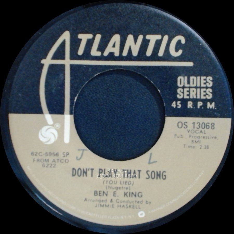 Ben E. King - Spanish Harlem / Don't Play That Song (You Lied) side B