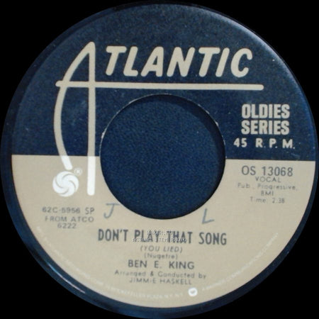 Ben E. King - Spanish Harlem / Don't Play That Song (You Lied) side B