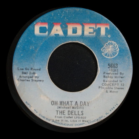 The Dells - Oh What A Day / The Change We Go Thru (For Love) side A