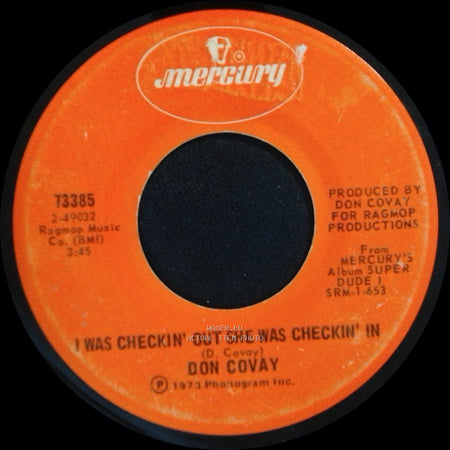 Don Covay - Money (That's What I Want) / I Was Checkin' Out She Was Checkin' In side B