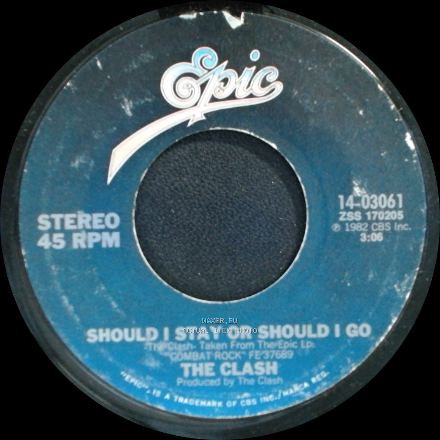 The Clash - First Night Back In London / Should I Stay Or Should I Go side B
