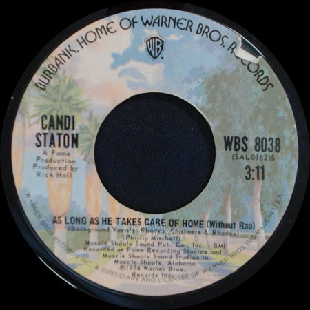 Candi Staton - As Long As He Takes Care Of Home (With Rap) / As Long As He Takes Care Of Home (Without Rap) side B
