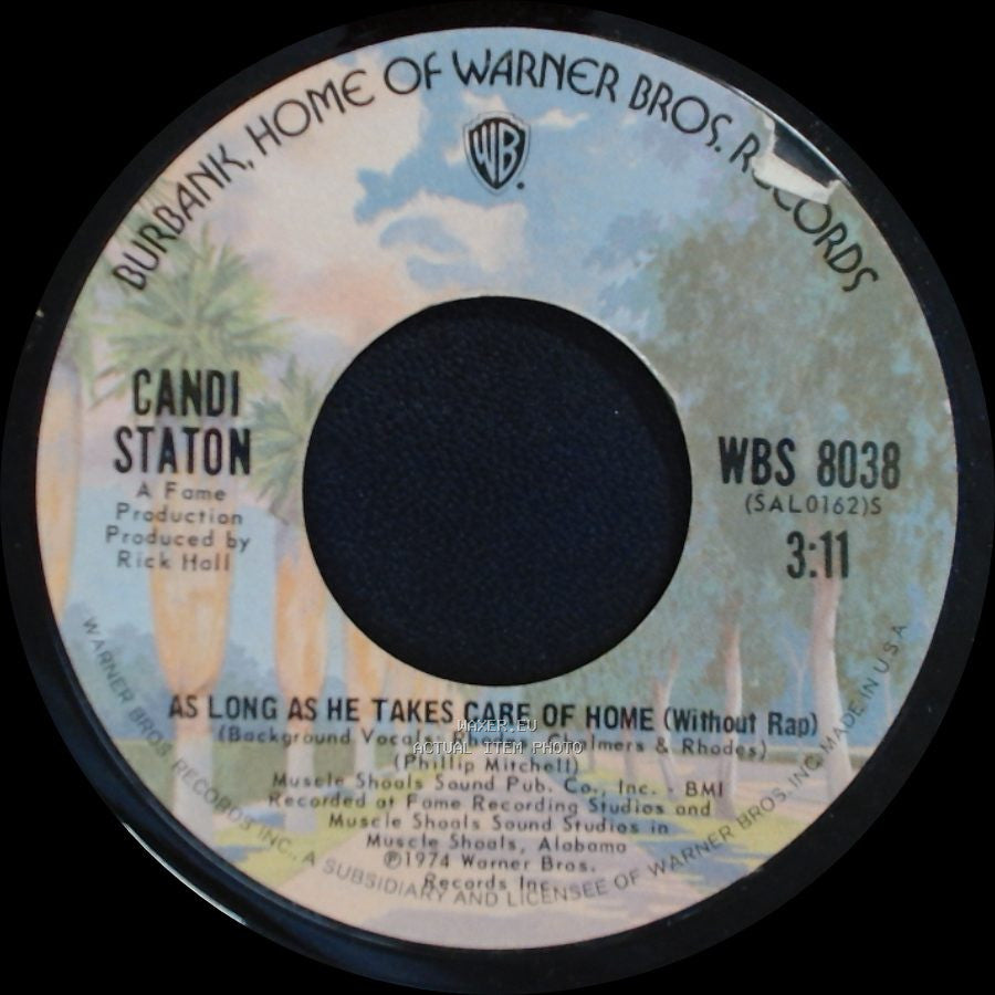 Candi Staton - As Long As He Takes Care Of Home (With Rap) / As Long As He Takes Care Of Home (Without Rap) side B