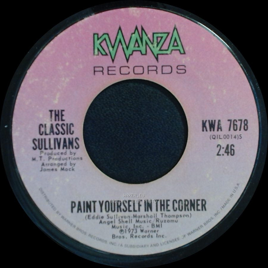The Classic Sullivans - Paint Yourself In The Corner / I Don't Want To Lose You side A