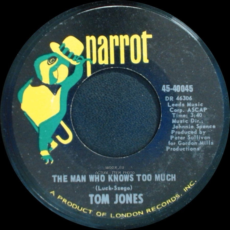 Tom Jones - The Man Who Knows Too Much / Without Love (There Is Nothing) side A