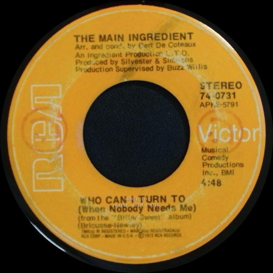 The Main Ingredient - Everybody Plays The Fool / Who Can I Turn To (When Nobody Needs Me) side B