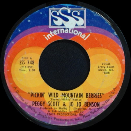 Peggy Scott & Jo Jo Benson - Pickin' Wild Mountain Berries / Pure Love And Pleasure side A