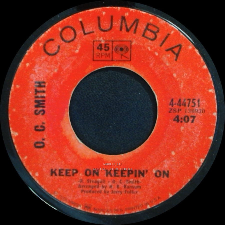O. C. Smith - Keep On Keepin' On / Honey (I Miss You) side A