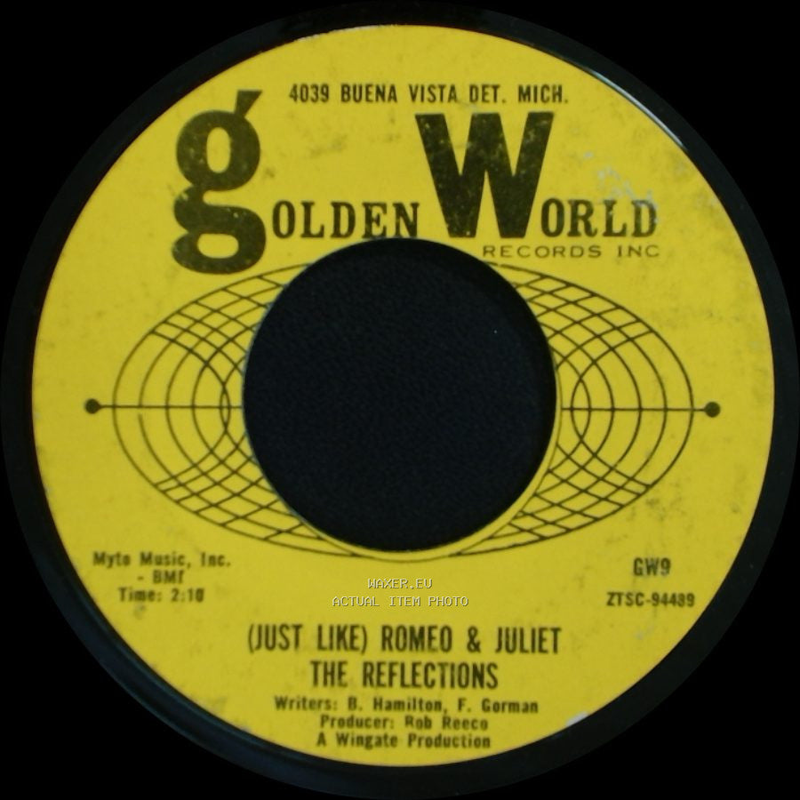 The Reflections - (Just Like) Romeo & Juliet / Can't You Tell By The Look In My Eyes side A