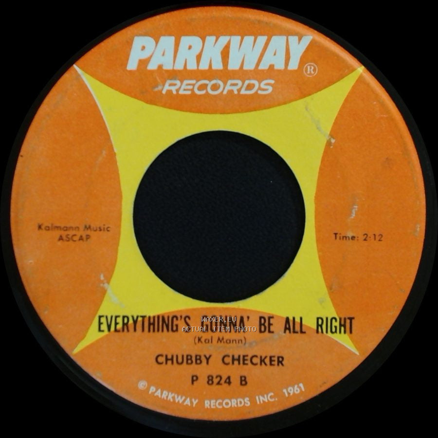 Chubby Checker - Everything's Gonna' Be All Right / Let's Twist Again side A