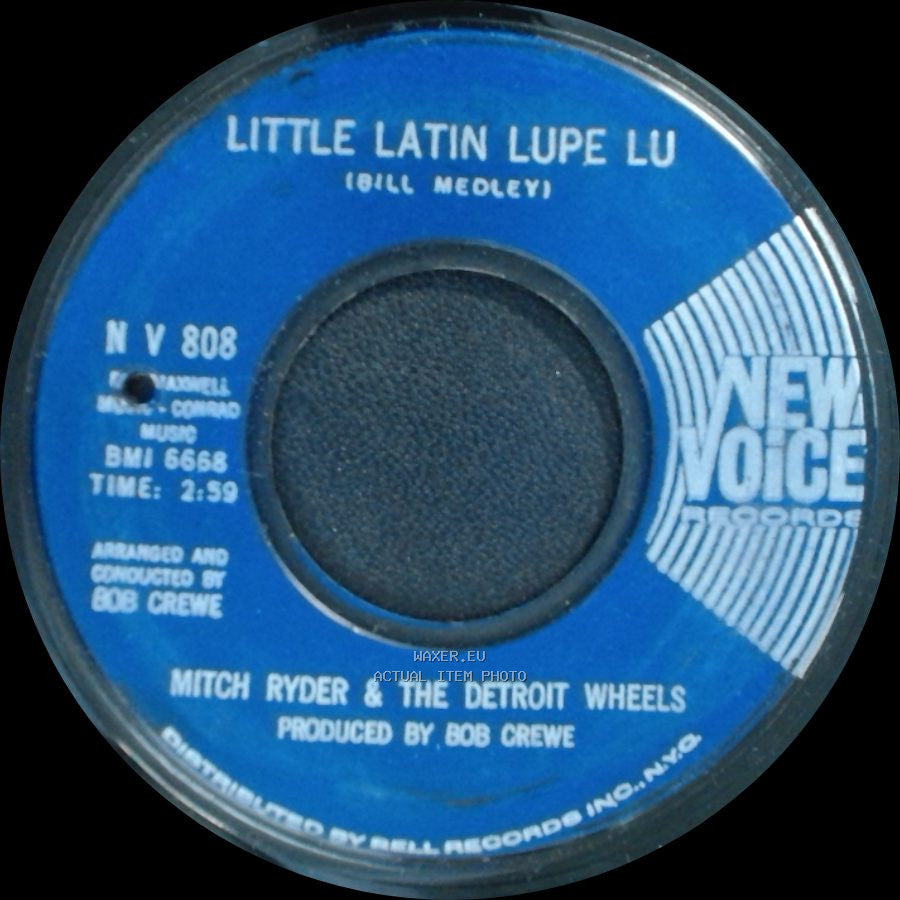 Mitch Ryder & The Detroit Wheels - Little Latin Lupe Lu (Bill Medley) / I Hope side A