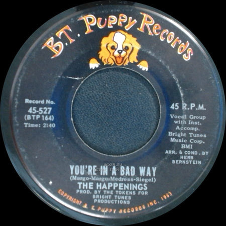 The Happenings - I Got Rhythm / You're In A Bad Way side B