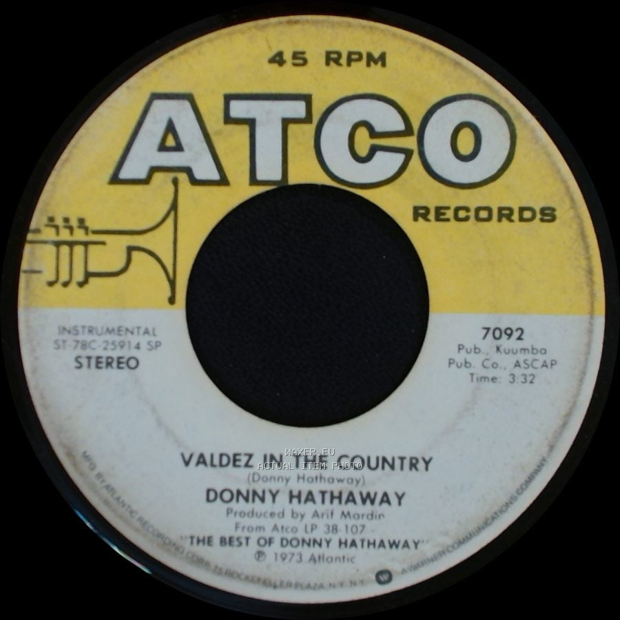 Donny Hathaway - You Were Meant For Me / Valdez In The Country side B