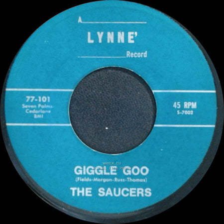The Saucers - Hello Darling / Giggle Goo side B