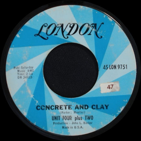 Unit Four Plus Two - Concrete And Clay / Wild As The Wind side A