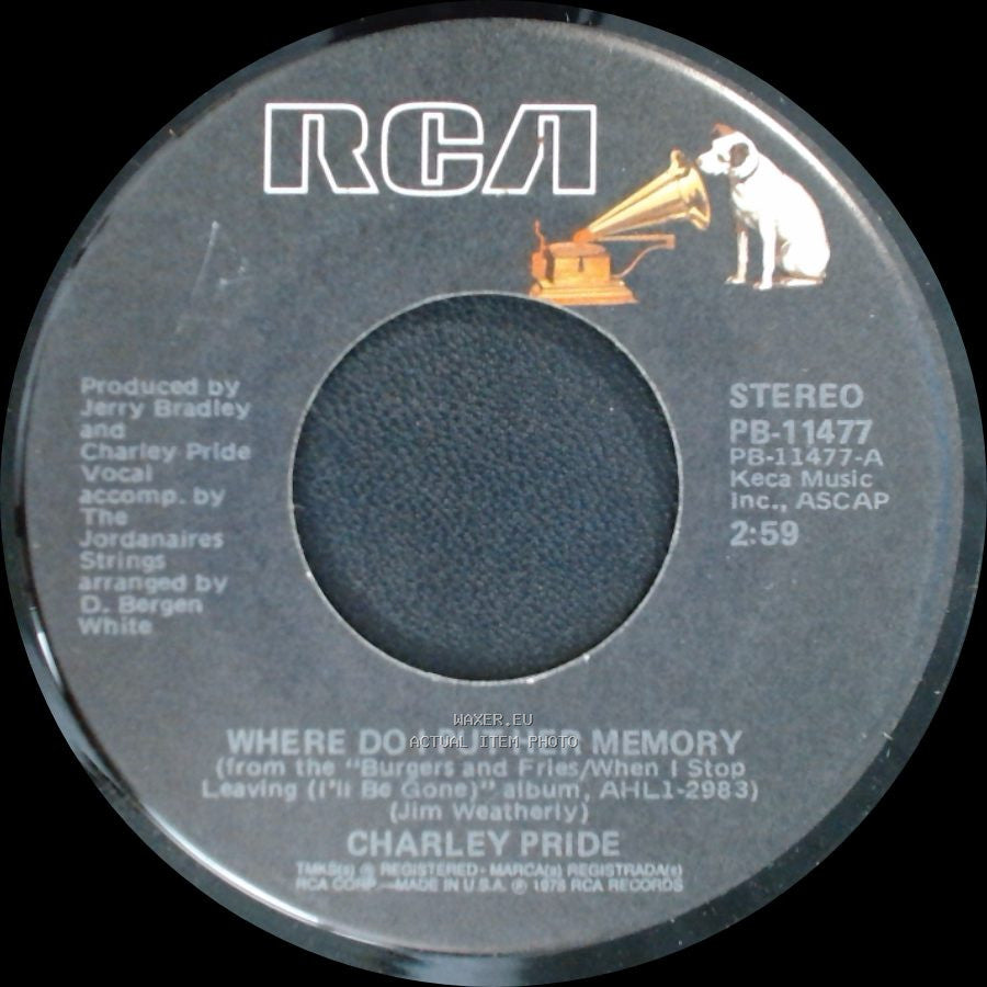 Charley Pride - Where Do I Put Her Memory / The Best In The World side A