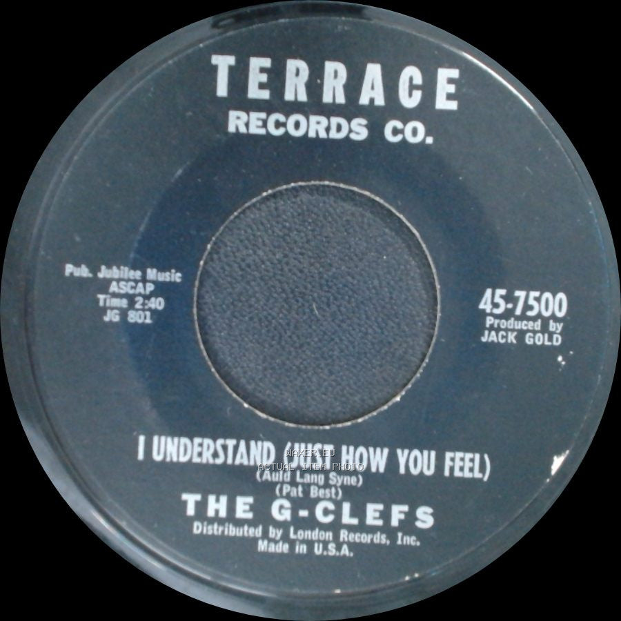The G-Clefs - I Understand (Just How You Feel) / Little Girl I Love You side A