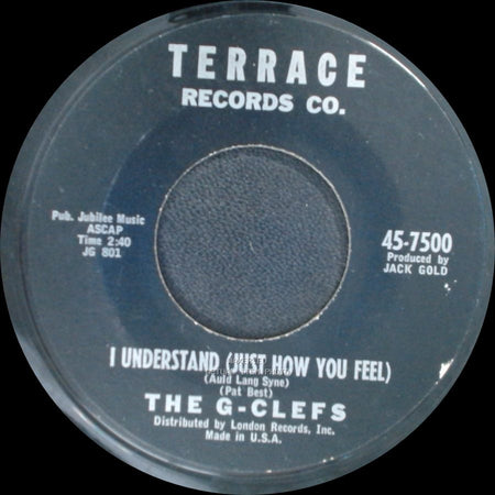 The G-Clefs - I Understand (Just How You Feel) / Little Girl I Love You side A