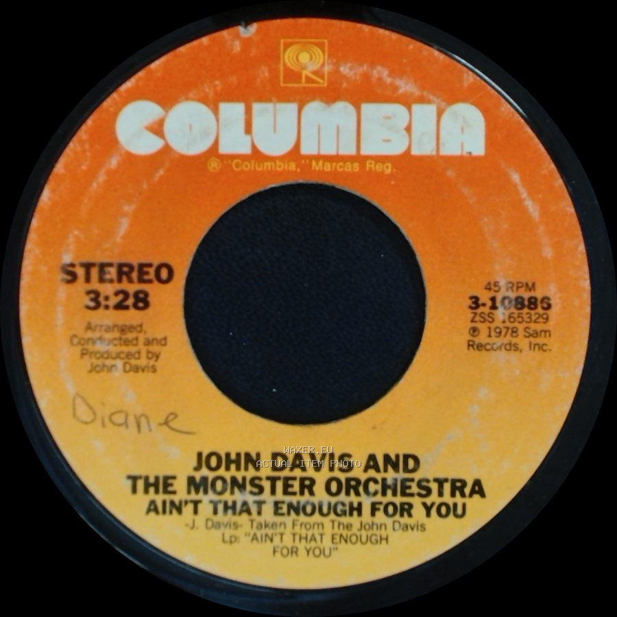 John Davis And The Monster Orchestra - Ain't That Enough For You / Disco Fever side A