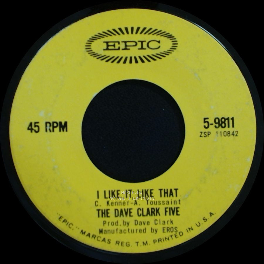The Dave Clark Five - Hurting Inside / I Like It Like That side B