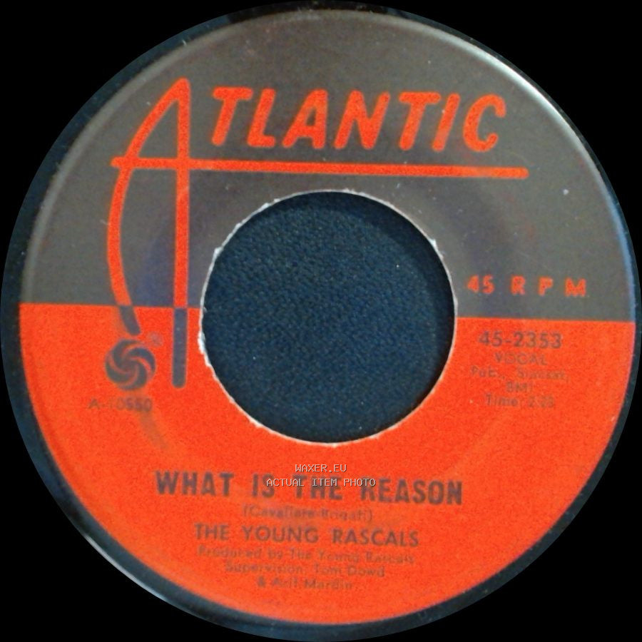 The Young Rascals - What Is The Reason / Come On Up side A