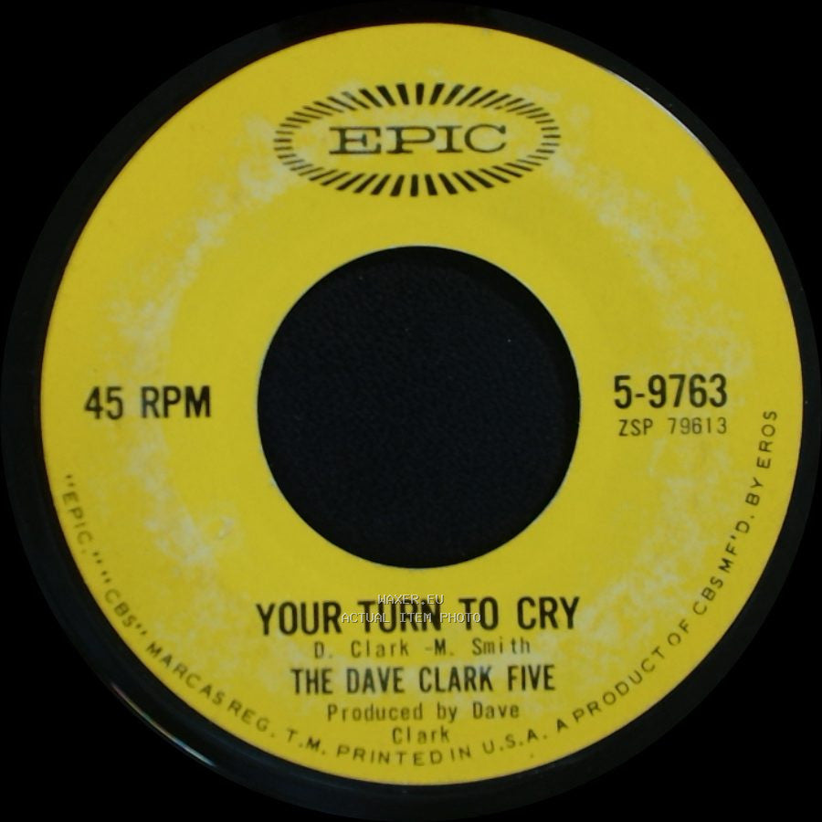 The Dave Clark Five - Come Home / Your Turn To Cry side B