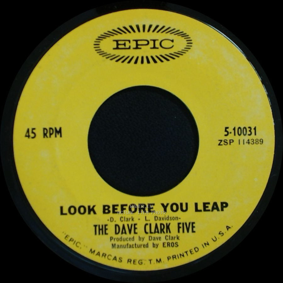 The Dave Clark Five - Look Before You Leap / Please Tell Me Why side A
