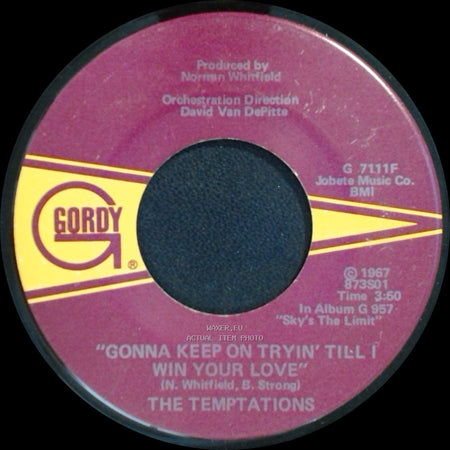 The Temptations - Superstar (Remember How You Got Where You Are) / Gonna Keep On Tryin' Till I Win Your Love side B