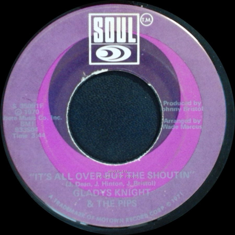 Gladys Knight & The Pips - It's All Over But The Shoutin' / Make Me The Woman That You Go Home To side A