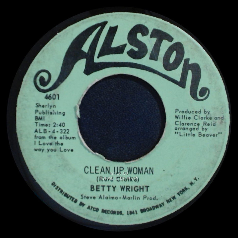 Betty Wright - I'll Love You Forever / Clean Up Woman side B