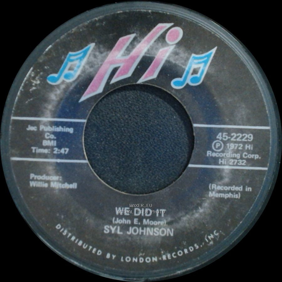 Syl Johnson - We Did It / Any Way The Wind Blows side A