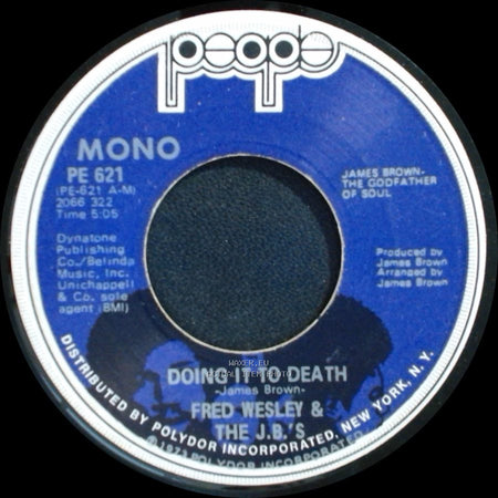 Fred Wesley & The J.B.'s - Everybody Got Soul / Doing It To Death side B