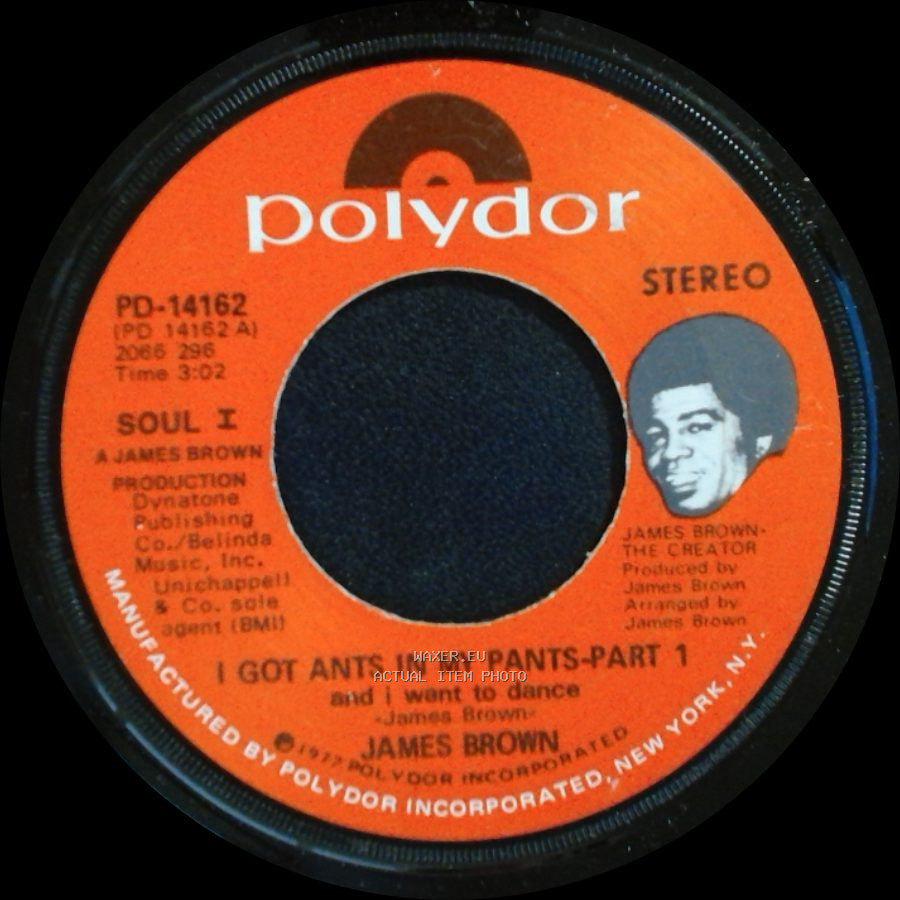 James Brown - I Got Ants In My Pants-Part 1 / I Got Ants In My Pants - Part 15 & 16 side A