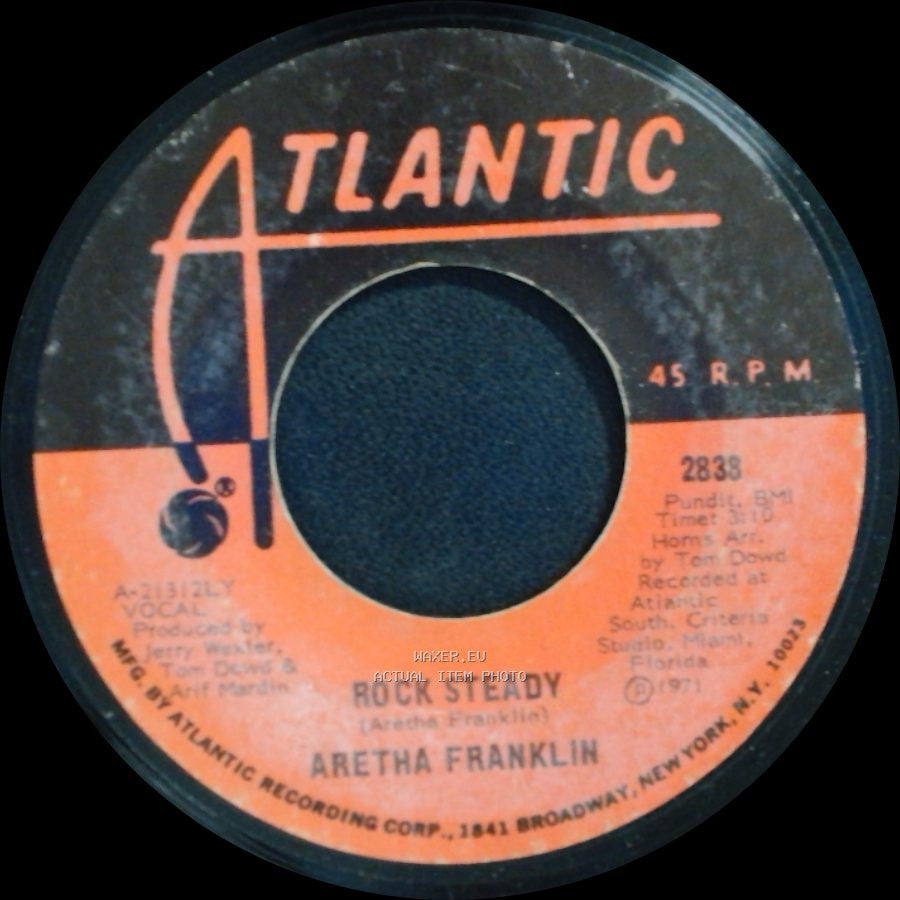 Aretha Franklin - Oh Me Oh My (I'm A Fool For You Baby) / Rock Steady side B