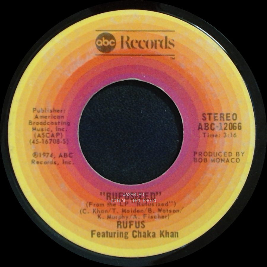 Rufus Featuring Chaka Khan - Once You Get Started / Rufusized side B